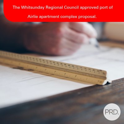 The Whitsunday Regional Council approve the port of Airlie apartment complex proposal. cover