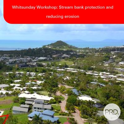 Whitsunday Workshop: Stream bank protection and reducing erosion cover
