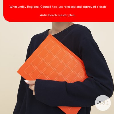 Whitsunday Regional Council has just released and approved a draft Airlie Beach master plan. cover