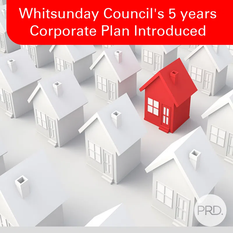 Whitsunday Council's 5 years Corporate Plan Introduced